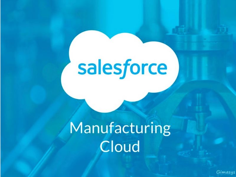 Salesforce Manufacturing Cloud Giải pháp số hóa ngành Công nghiệp Sản xuất