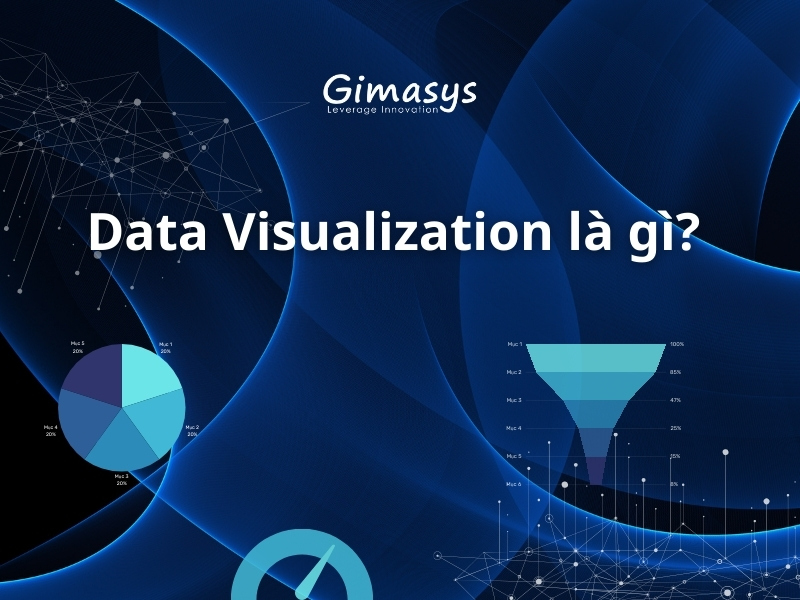 Data Visualization là gì?